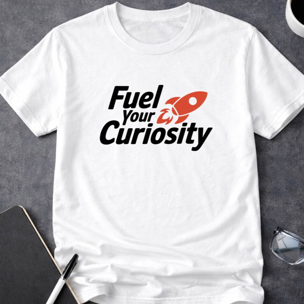 Fuel Your Curiosity