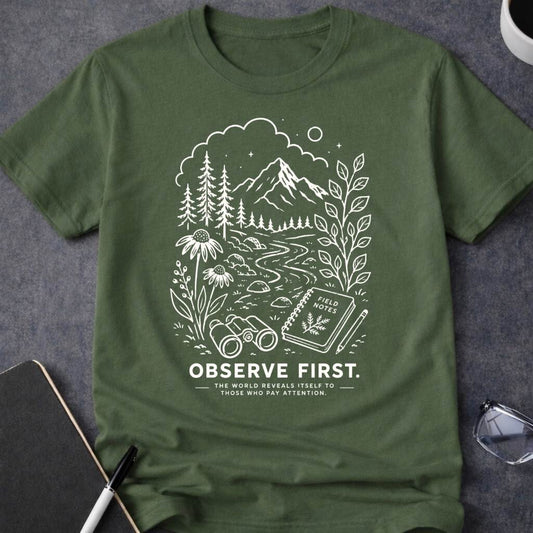 Observe First