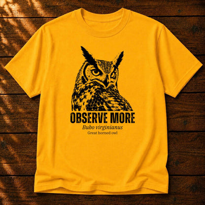 Observe More T-Shirt