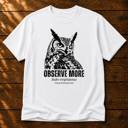 Observe More T-Shirt