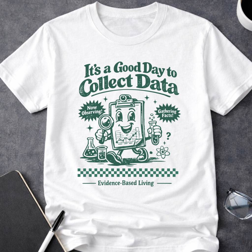Good Day to Collect Data