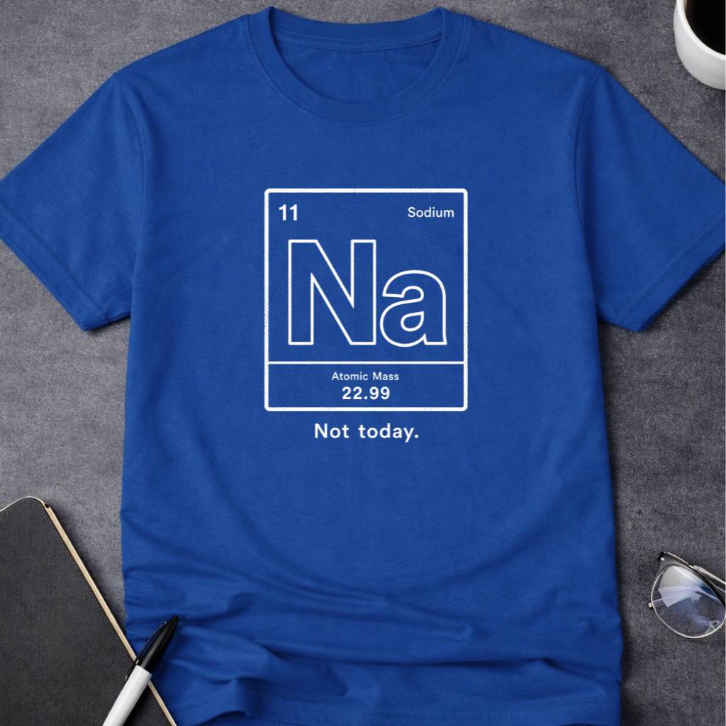Na, Not Today