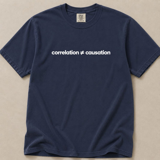 Correlation Is Not Causation | Premium Tee