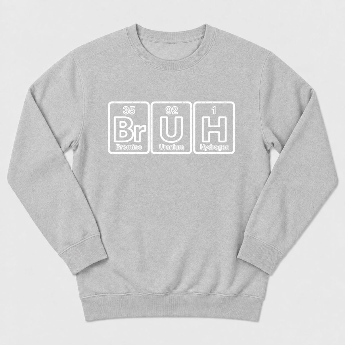 BrUH Elements Sweatshirt