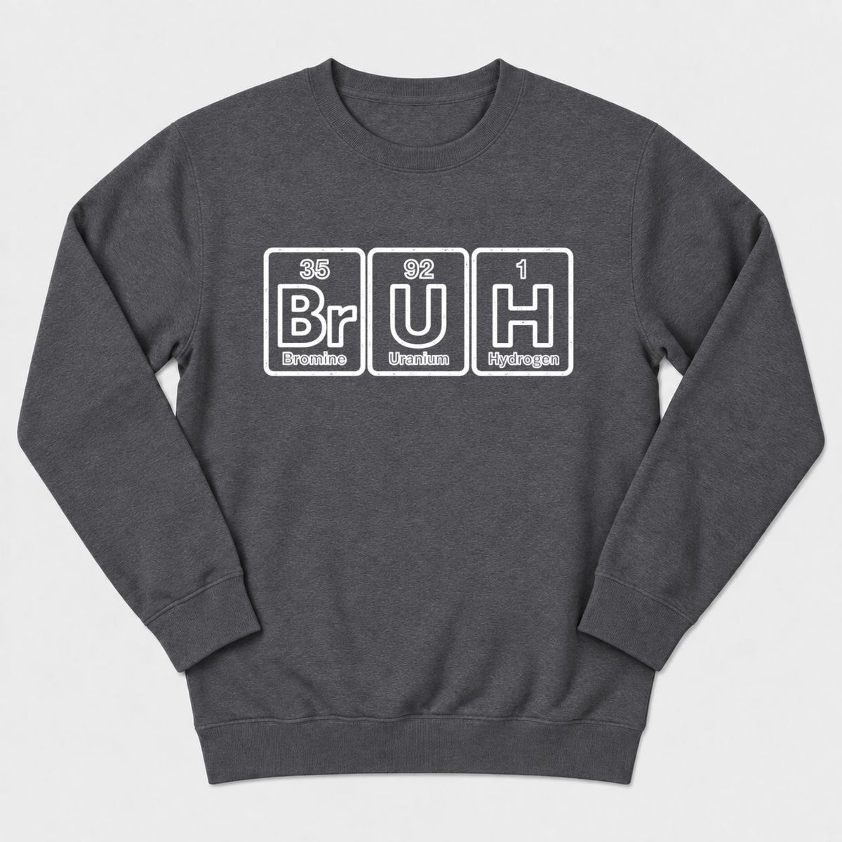 BrUH Elements Sweatshirt