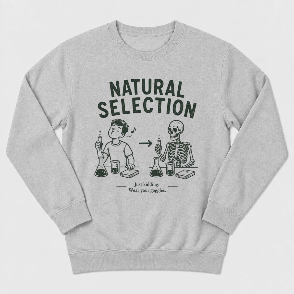 Natural Selection (Classroom Edition) Sweatshirt