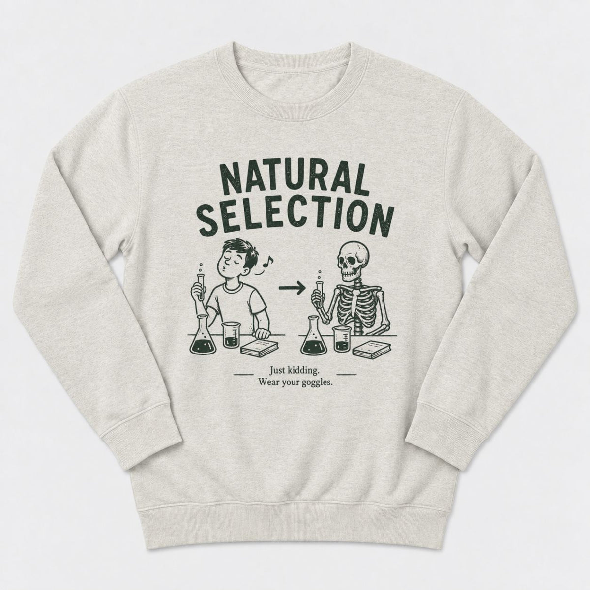 Natural Selection (Classroom Edition) Sweatshirt