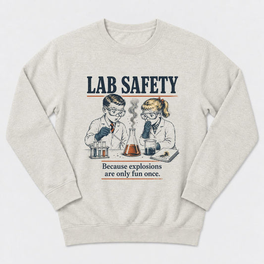 Lab Safety v2.0 Sweatshirt
