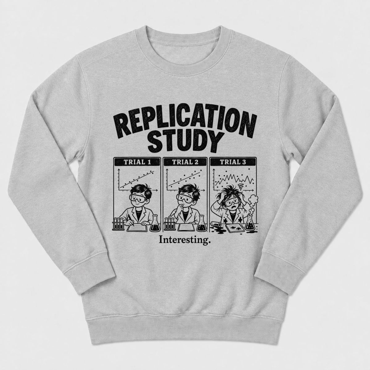 Replication Study Sweatshirt