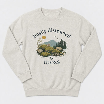 Easily Distracted by Moss Sweatshirt