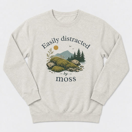 Easily Distracted by Moss Sweatshirt