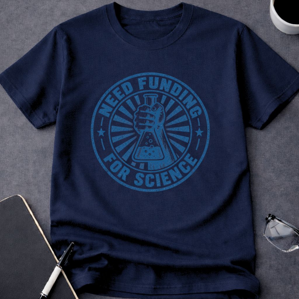 Need Funding for Science T-Shirt