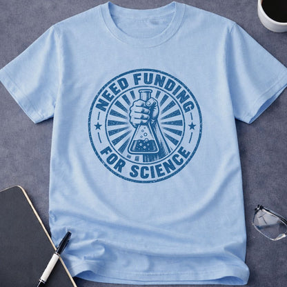 Need Funding for Science T-Shirt