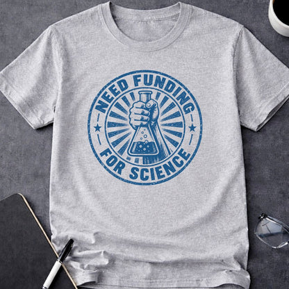 Need Funding for Science T-Shirt