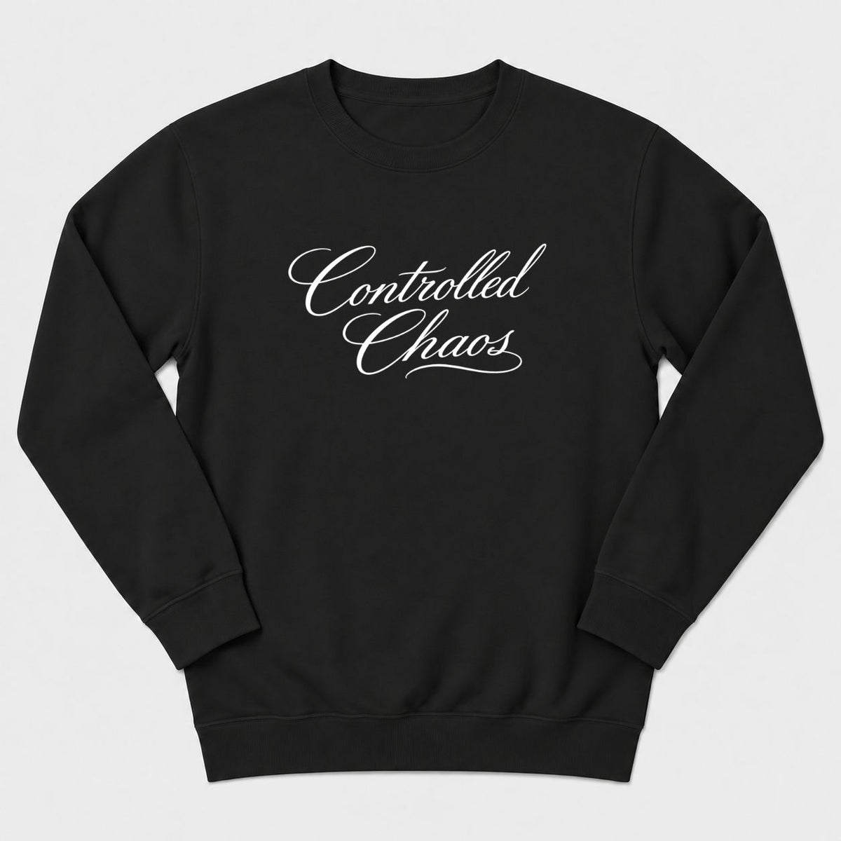 Controlled Chaos Sweatshirt