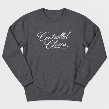 Controlled Chaos Sweatshirt