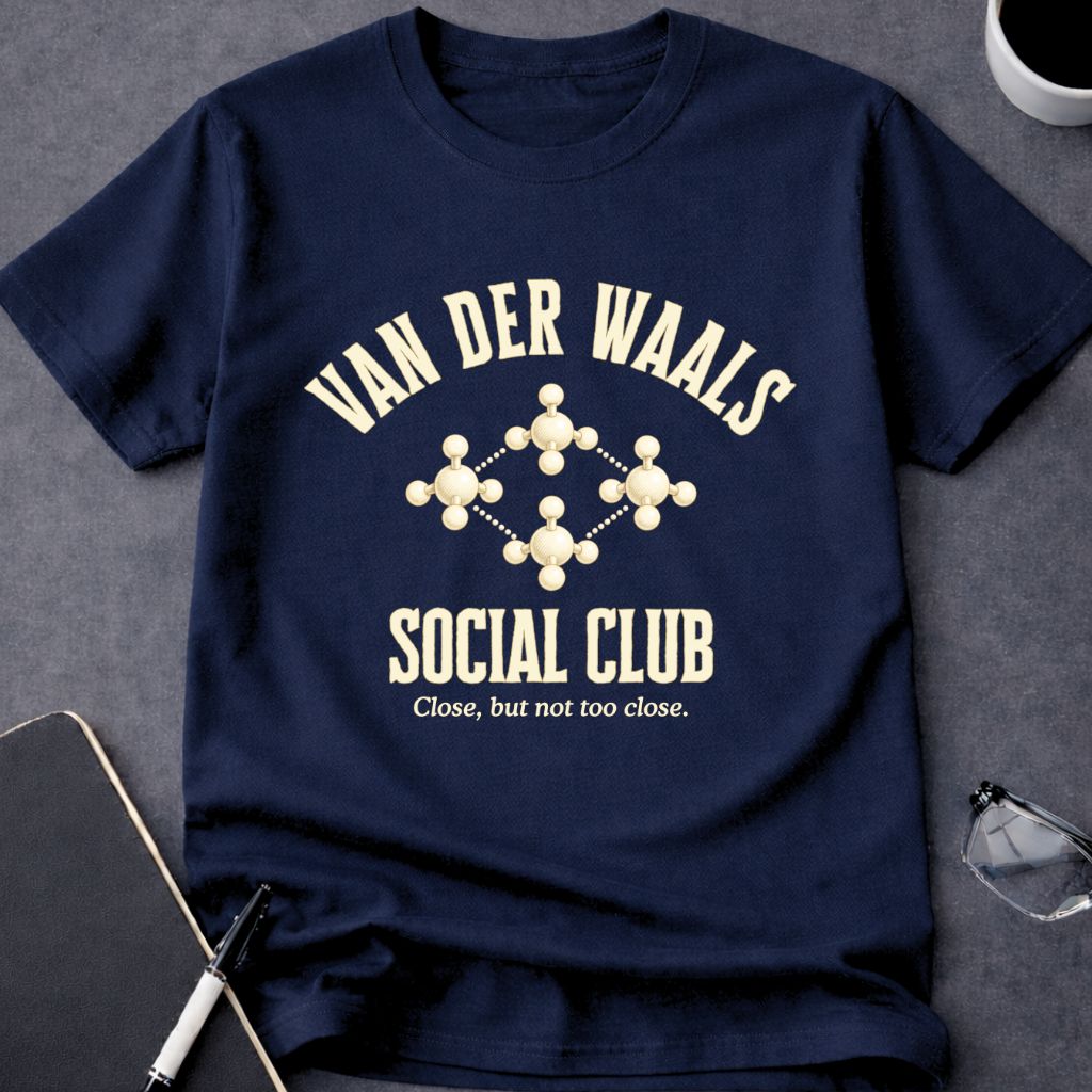 Van der Waals Social Club T-Shirt