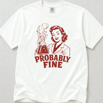 Probably Fine Premium T-Shirt