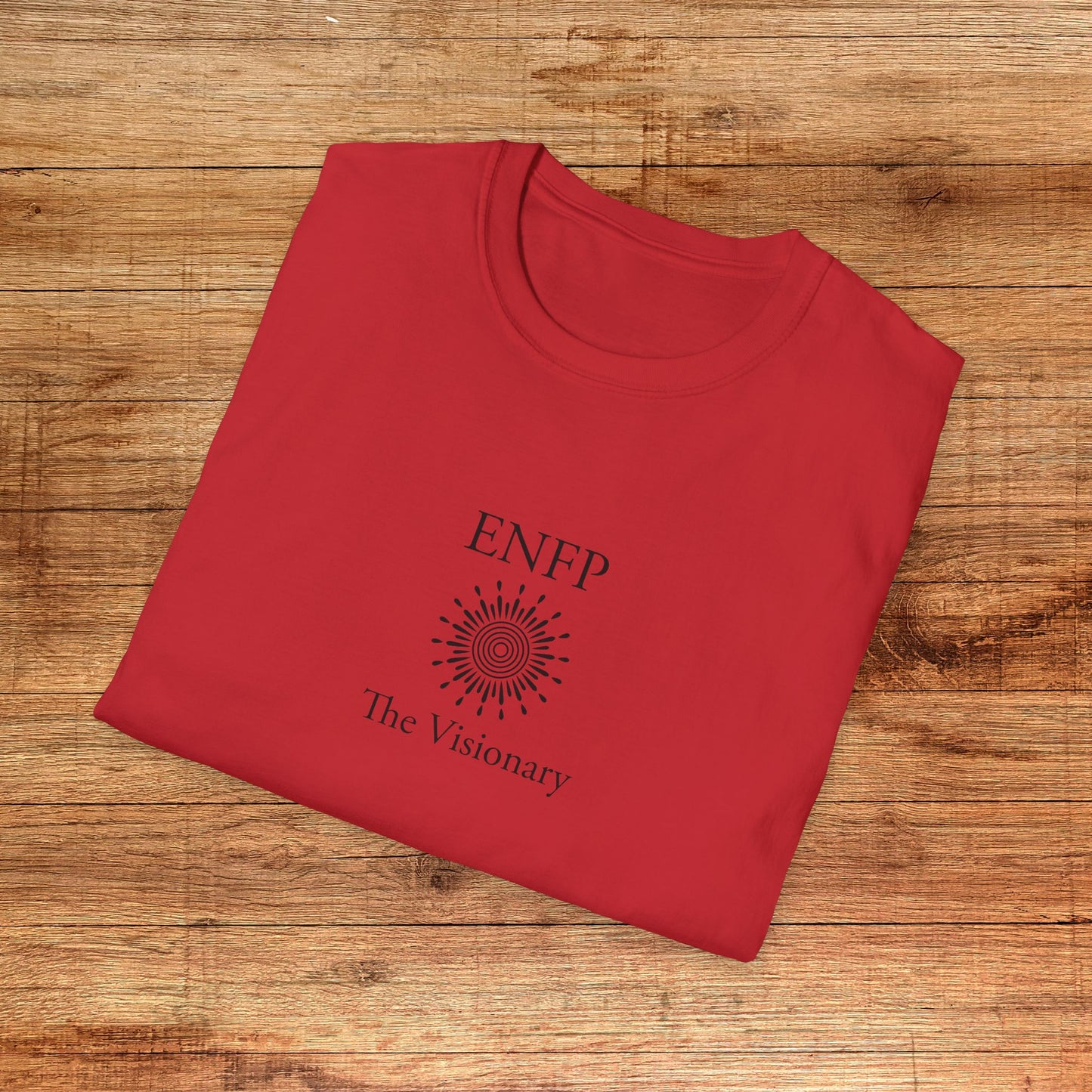 ENFP The Visionary T-Shirt