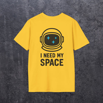 I Need My Space T-Shirt [Back Graphic]