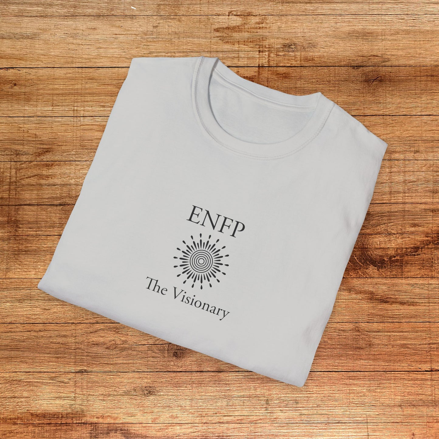 ENFP The Visionary T-Shirt