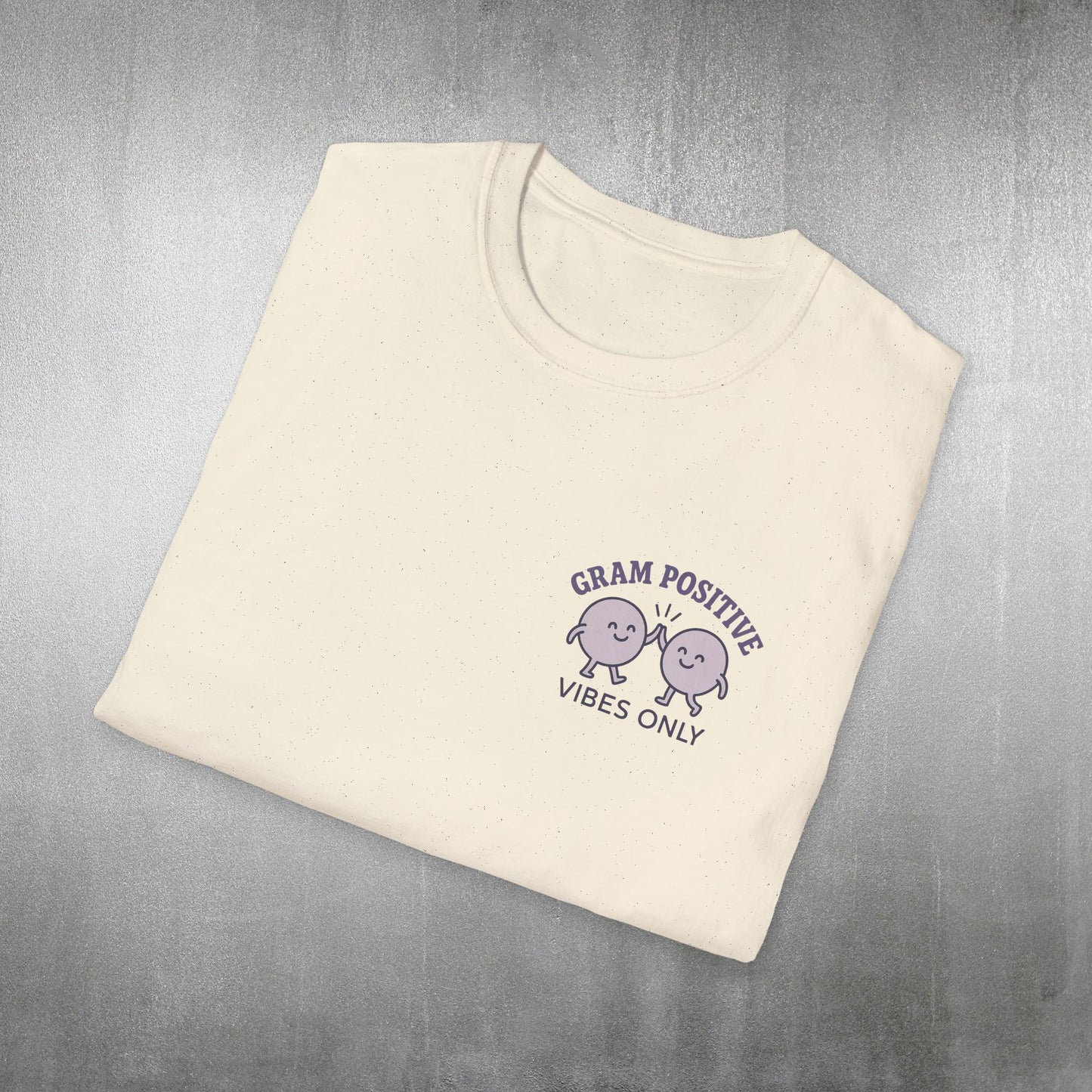 Gram Positive Vibes Only T-Shirt