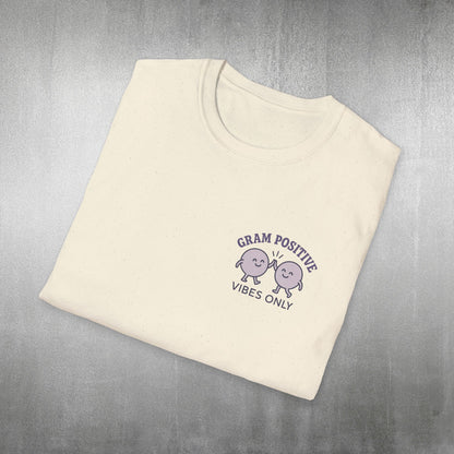 Gram Positive Vibes Only T-Shirt