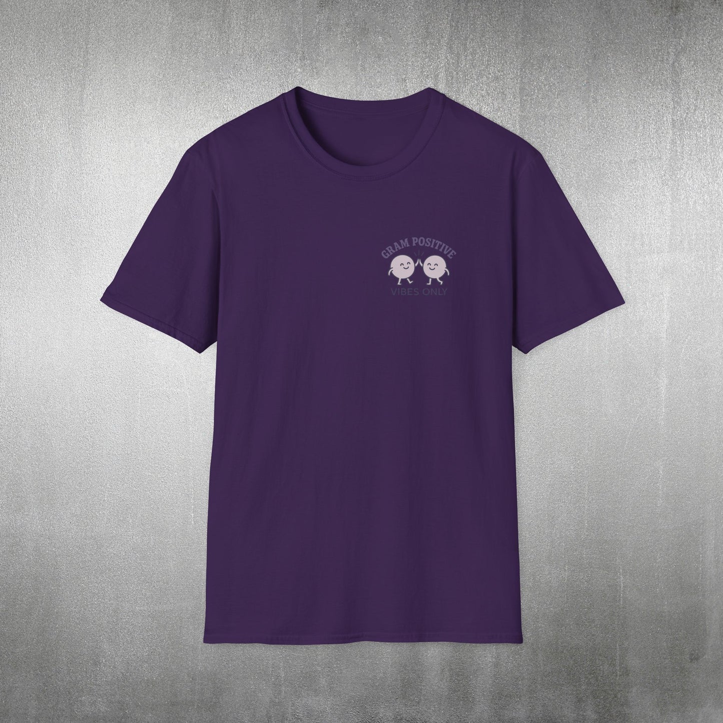 Gram Positive Vibes Only T-Shirt