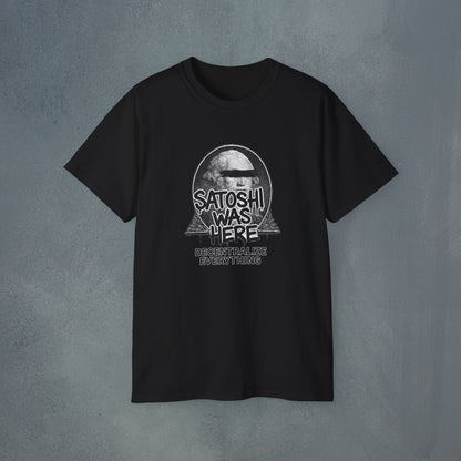 Satoshi Was Here T-Shirt