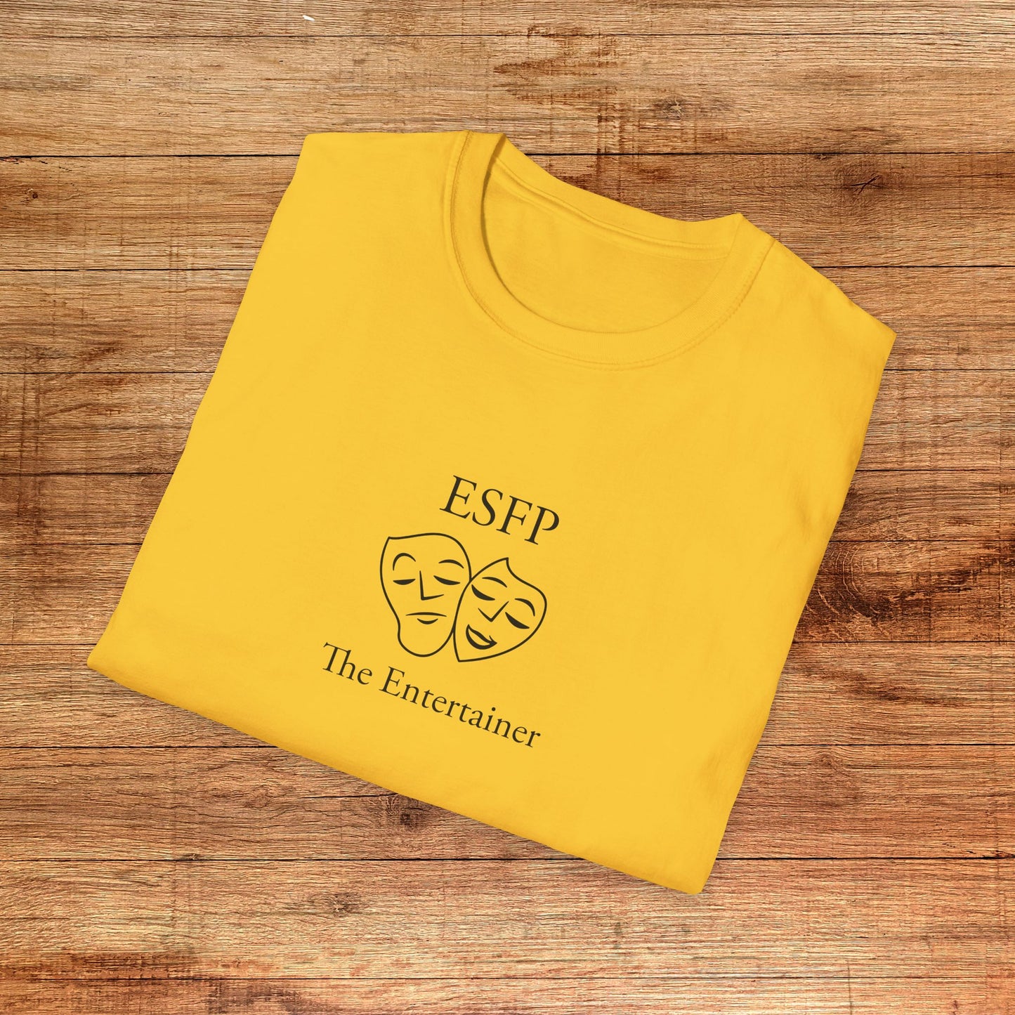 ESFP The Entertainer T-Shirt