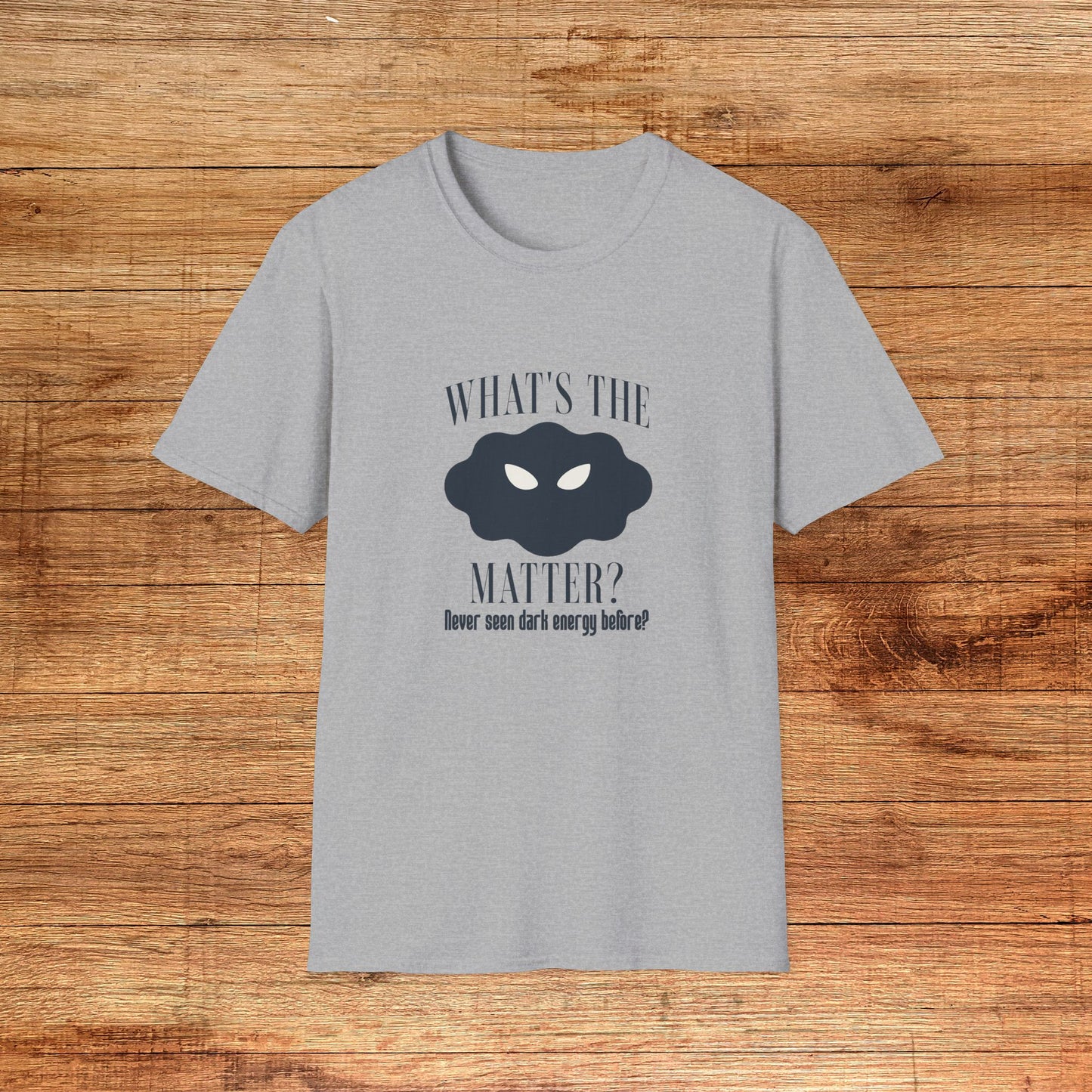 What's The Matter T-Shirt