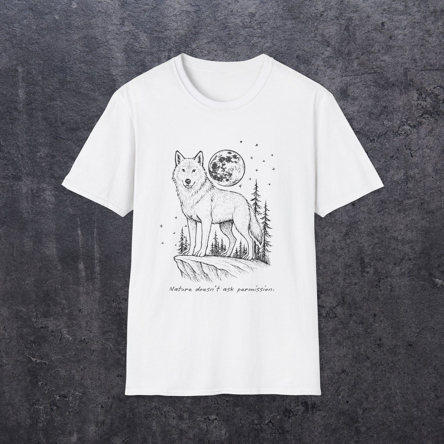 Nature Doesn't Ask Permission T-Shirt