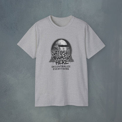 Satoshi Was Here T-Shirt