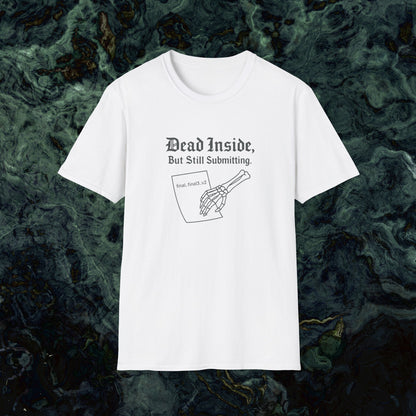 Dead Inside Thesis Writing T-Shirt
