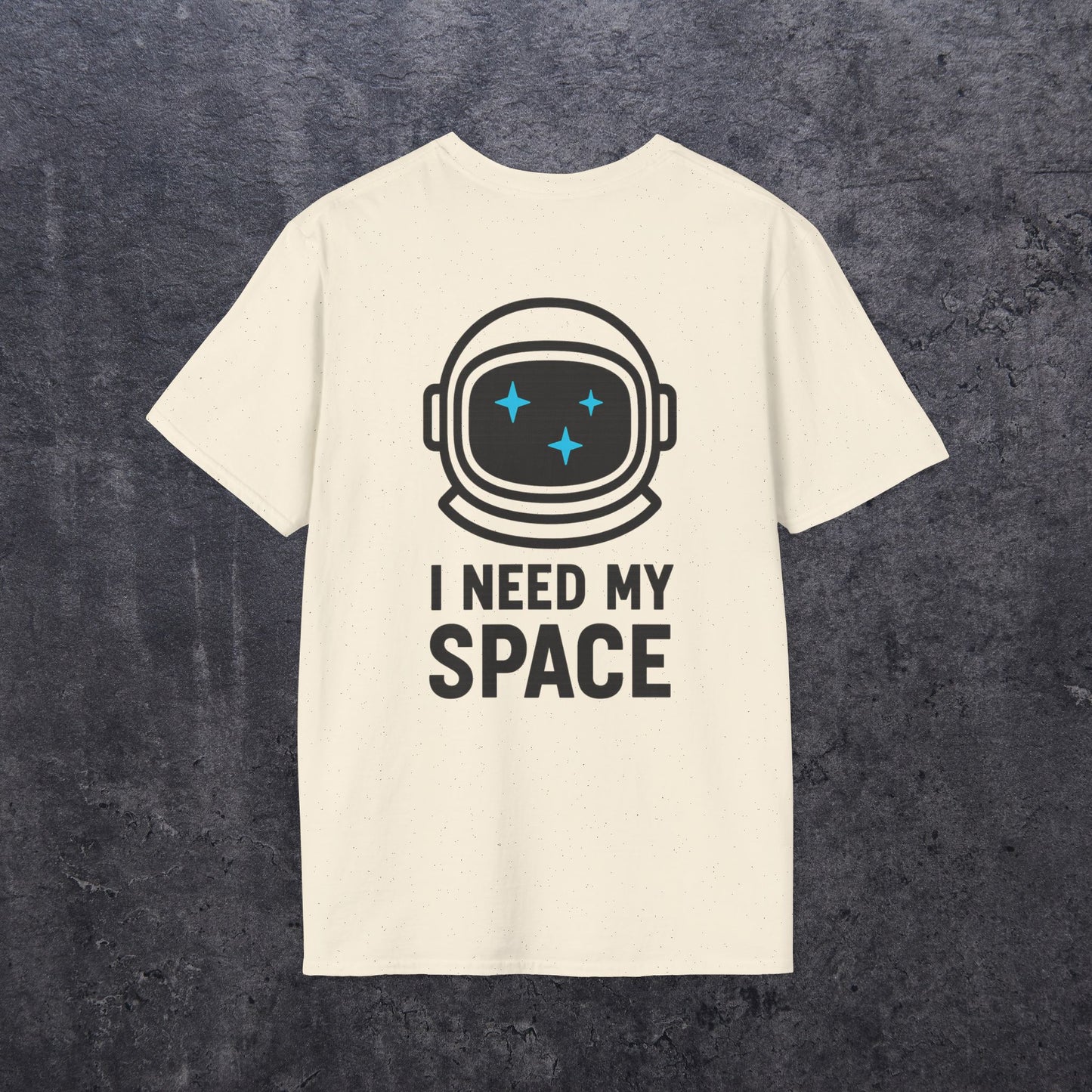 I Need My Space T-Shirt [Back Graphic]